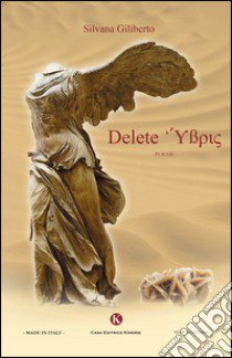 Delete ubris libro di Gilberto Silvana