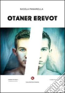 Otaner Erevot libro di Panarella Nicola