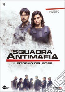 Il ritorno del boss. Squadra antimafia. Episodi 1-2. DVD libro