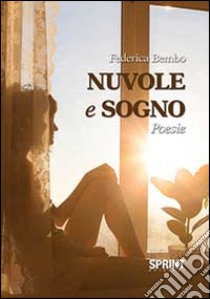 Nuvole e sogno libro di Bembo Federica