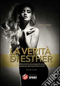 La verità di Esther libro di Pines Linda