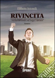 Rivincita libro di Antonelli Filiberto