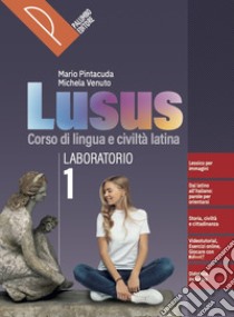 LUSUS - TEORIA + LABORATORIO 1 libro di PINTACUDA MARIO - VENUTO MICHELA 