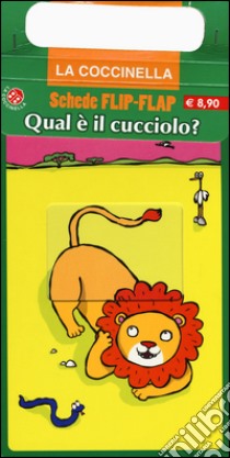 Qual è il cucciolo? Ediz. illustrata libro di Salemi Lucia