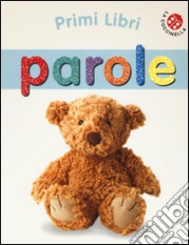 Parole. Ediz. a colori libro di Davis S. (cur.); Sirett D. (cur.)