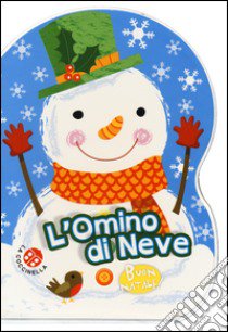 L'omino di neve. Buon Natale! Ediz. a colori libro di Galloway; Mantegazza Giovanna