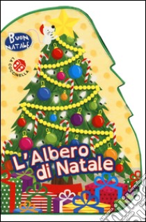 L'albero di Natale. Buon Natale! Ediz. illustrata libro di Galloway; Mantegazza Giovanna