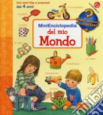 Minienciclopedia del mio mondo. Ediz. a colori libro di Nahrgang Frauke