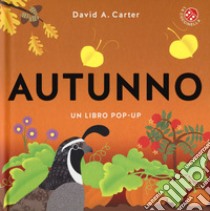 Autunno. Ediz. a colori libro di Carter David A.