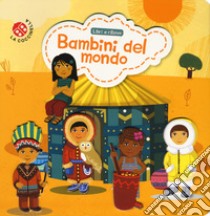 Bambini del mondo. Ediz. a colori libro di Colas des Francs Nicole