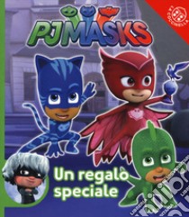 Un regalo speciale. Pj Masks. Ediz. a colori libro