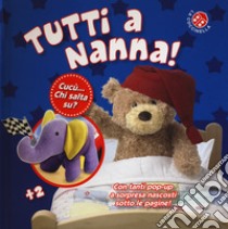 Tutti a nanna! Cucù... chi salta su? Libro pop-up. Ediz. a colori libro di Sirett Dawn