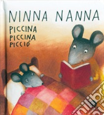 Ninnananna piccina piccina picciò. Ediz. a colori libro di Abbatiello Antonella