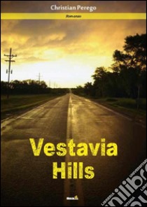 Vestavia hills libro di Perego Christian