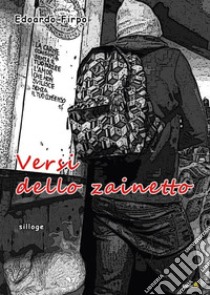 Versi dello zainetto libro di Firpo Edoardo