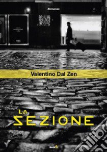 La sezione libro di Dal Zen Valentino