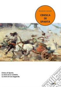 Cinisca di Sparta libro di Leonardi Alessandra