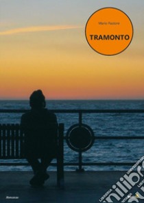 Tramonto libro di Pastore Mario