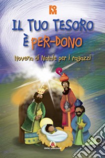 Novena di Natale 2015 libro di Fondazione oratori milanesi (cur.)