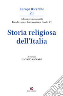 Storia religiosa dell'Italia libro di Vaccaro L. (cur.)