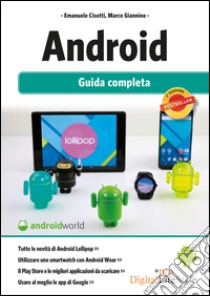 Android. Guida completa libro di Cisotti Emanuele; Giannino Marco