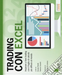 Trading con Excel libro di Petrelli Donata; Cesarini Fabrizio