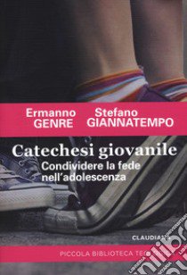 Catechesi giovanile libro di Genre Ermanno