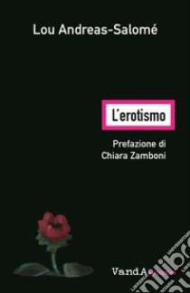 L'erotismo libro di Andreas-Salomé Lou