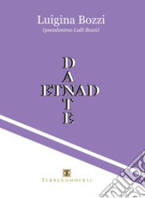 Etnad libro di Bozzi Luigina