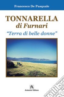 Tonnarella di Furnari «terra di belle donne» libro di De Pasquale Francesco