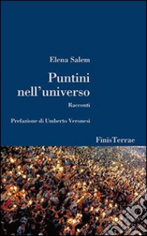 Puntini nell'universo libro di Salem Elena