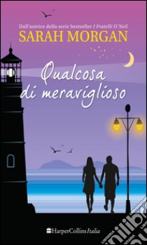 Qualcosa di meraviglioso. Puffin Island. Vol. 2 libro di Morgan Sarah