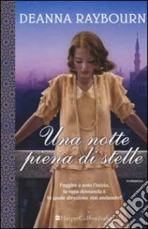 Una notte piena di stelle libro di Raybourn Deanna