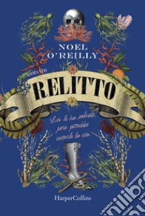 Relitto libro di O'Reilly Noel