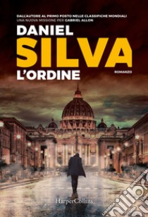 L'ordine libro di Silva Daniel