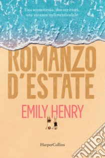 Romanzo d'estate libro di Henry Emily
