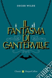 Il fantasma di Canterville libro di Wilde Oscar