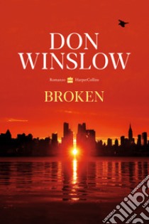 Broken libro di Winslow Don