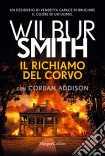 Il richiamo del corvo libro di Smith Wilbur; Addison Corban