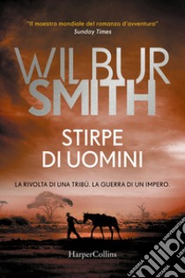 Stirpe di uomini libro di Smith Wilbur