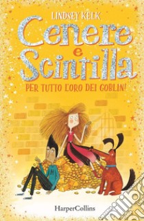 Cenere e scintilla libro di Kelk Lindsey