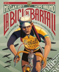 La bici di Bartali libro di Hoyt Megan