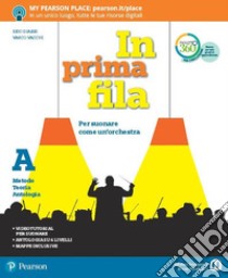 In prima fila. Per la Scuola media. Con e-book. Con espansione online libro