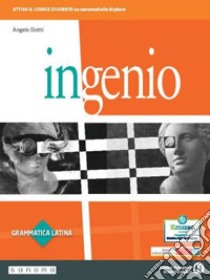 Ingenio. Grammatica latina. Con Lingua, lessico, cultura latina. Per le Scuole  superiori. Con e-book. Con espansione online, Angelo Diotti e Ciuffarella  Maria Pia, Scolastiche Bruno Mondadori