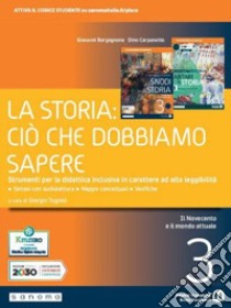 Snodi della storia. La storia: ciò che dobbiamo sapere. Per le Scuole superiori. Con e-book. Con espansione online (Gli). Vol. 3 libro di Tognini Giorgio