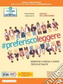 Preferisco leggere. Ediz. gialla. Con Laboratorio delle competenze, Leggere insieme. Per per il 1° biennio degli Ist. professionali alberghieri. Con e-book. Con espansione online libro di Brenna Simona; Daccò Daniele