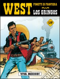 Viva Mexico! Los gringos. Vol. 2 libro di Fuente Victor de la; Charlier Jean Michel