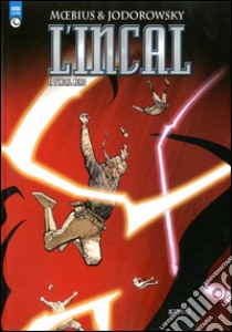 L'Incal nero. L'Incal. Vol. 1 libro di Moebius; Jodorowsky Alejandro