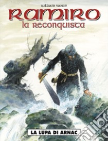 La lupa di Arnac. Ramiro. Vol. 5 libro