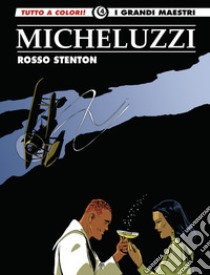 Rosso Stenton. Vol. 2 libro di Micheluzzi Attilio